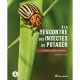À la rencontre des insectes du potager
